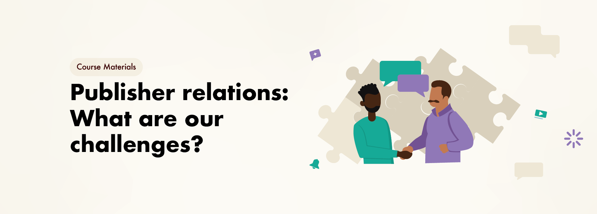 Publisher relations: What are our challenges?