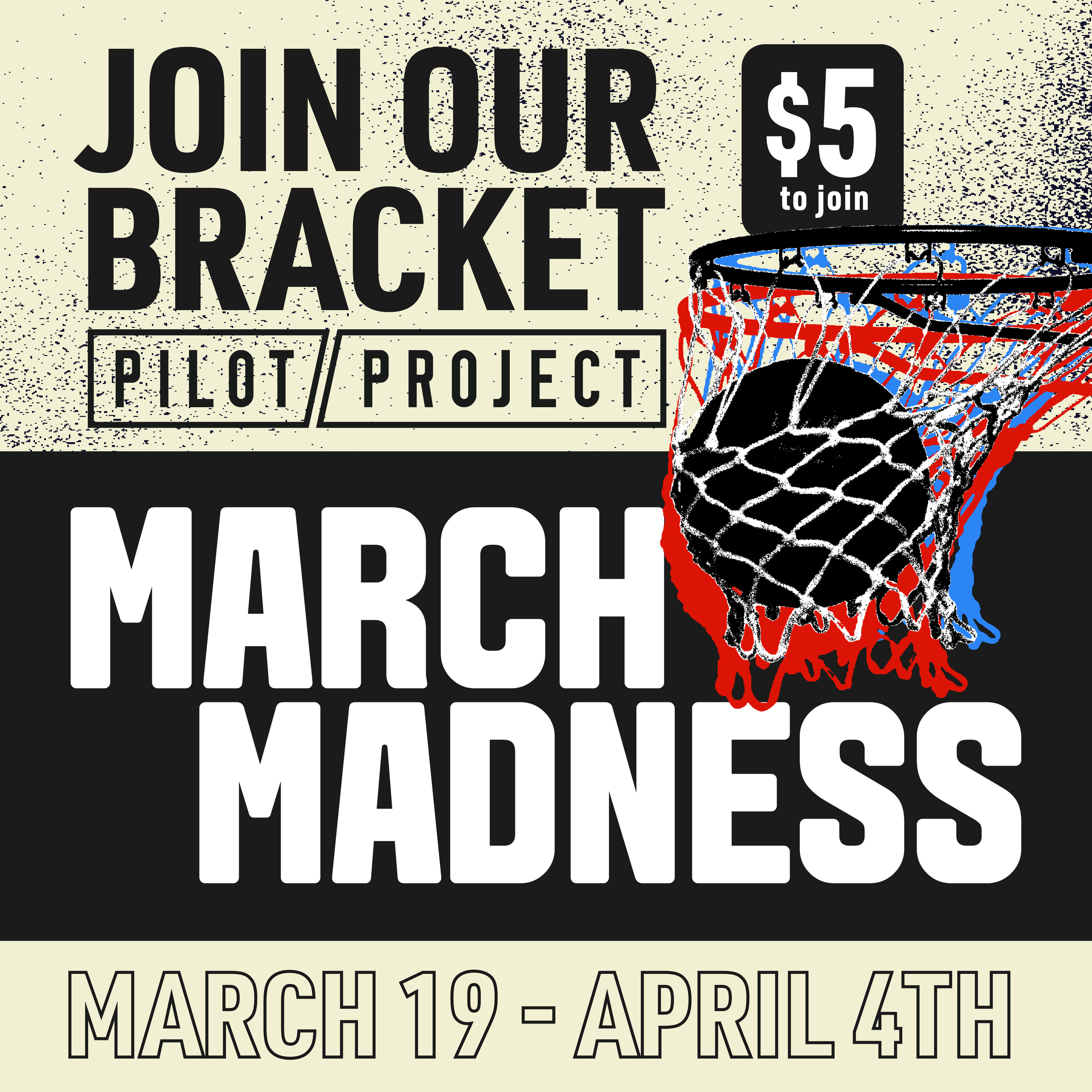 PILOT PROJECT MARCH MADNESS BRACKET