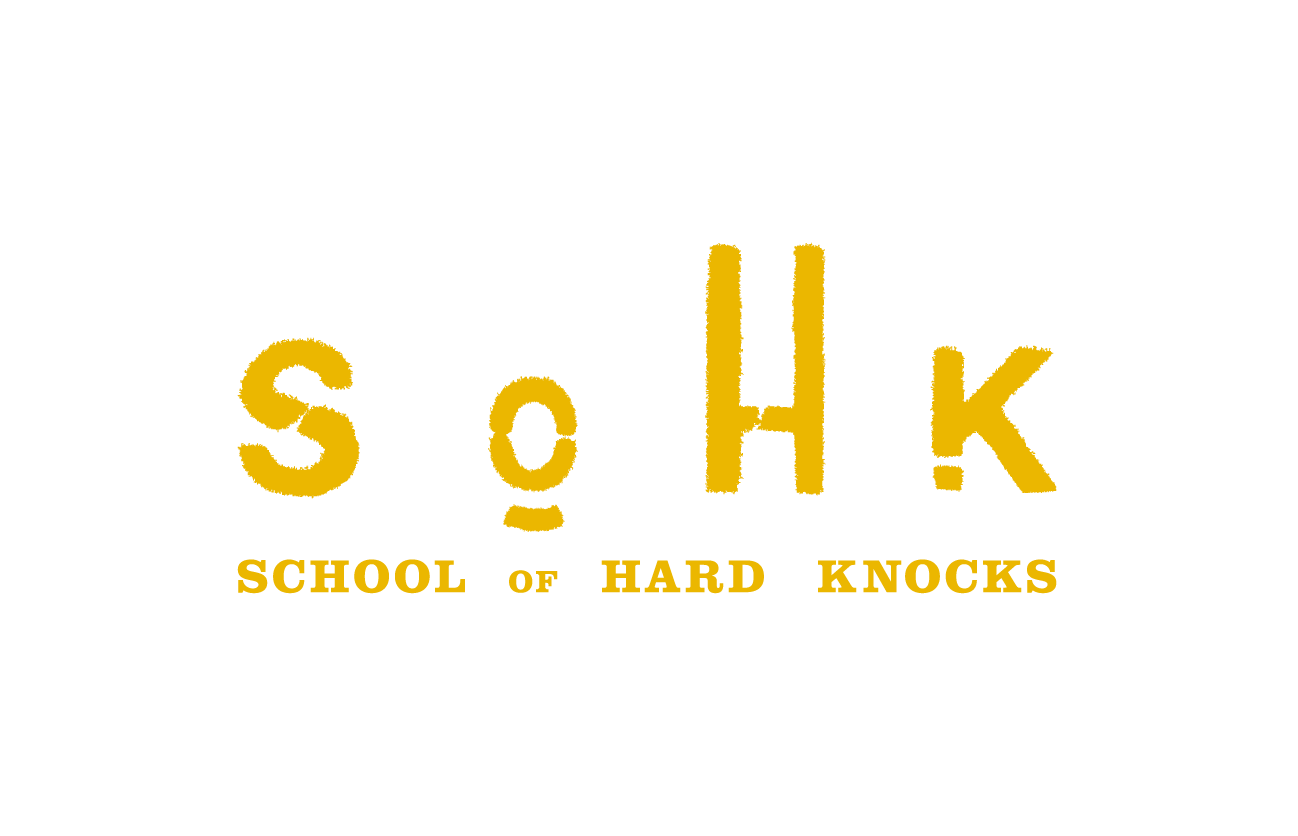 School of Hard Knocks