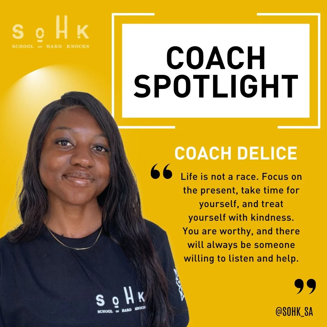 Coach Delice: Leading the Next Generation — School of Hard Knocks