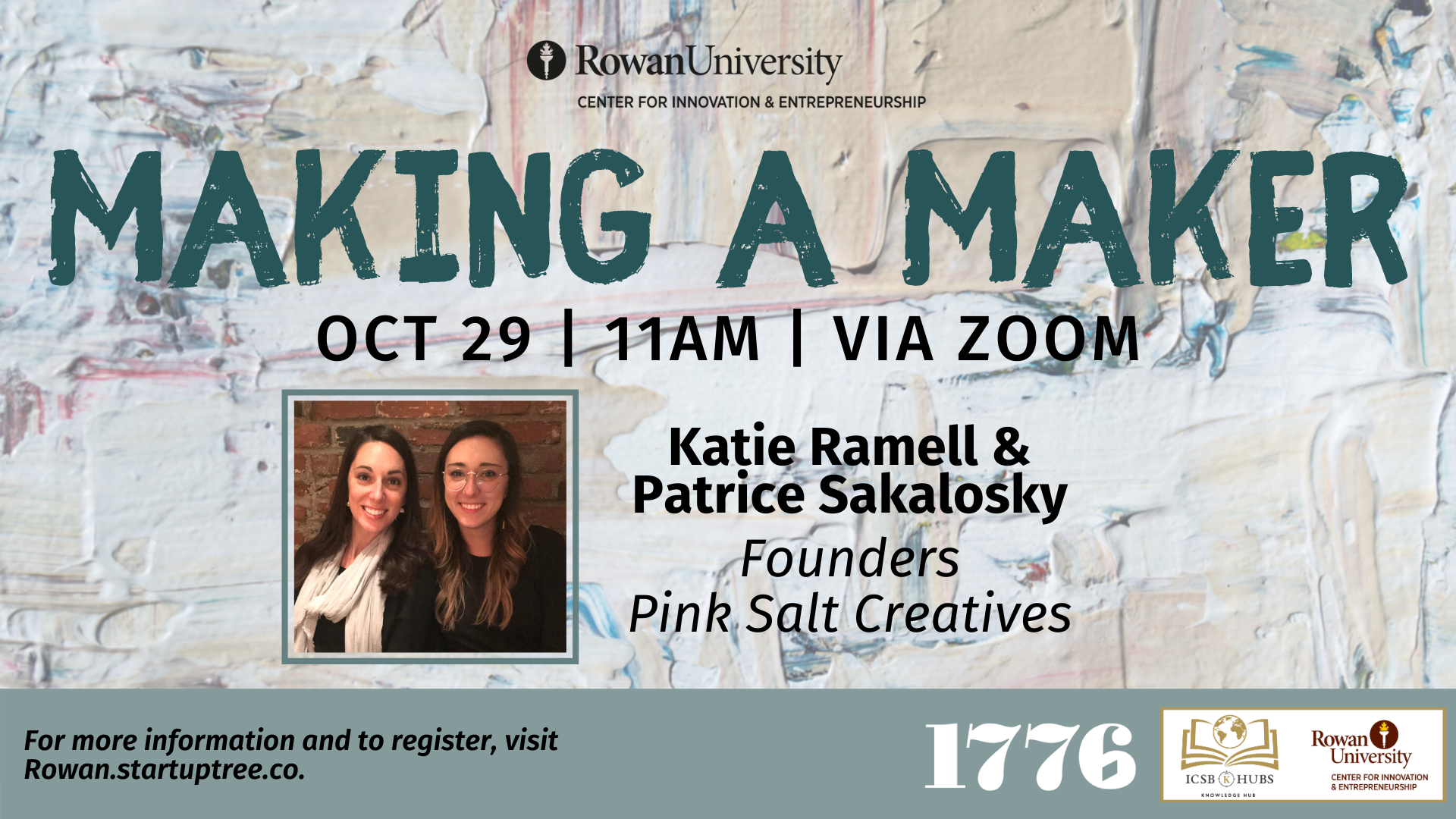 Rowan University &amp; 1776 Presents – Making a Maker: Katie Ramell &amp; Patrice Sakalosky