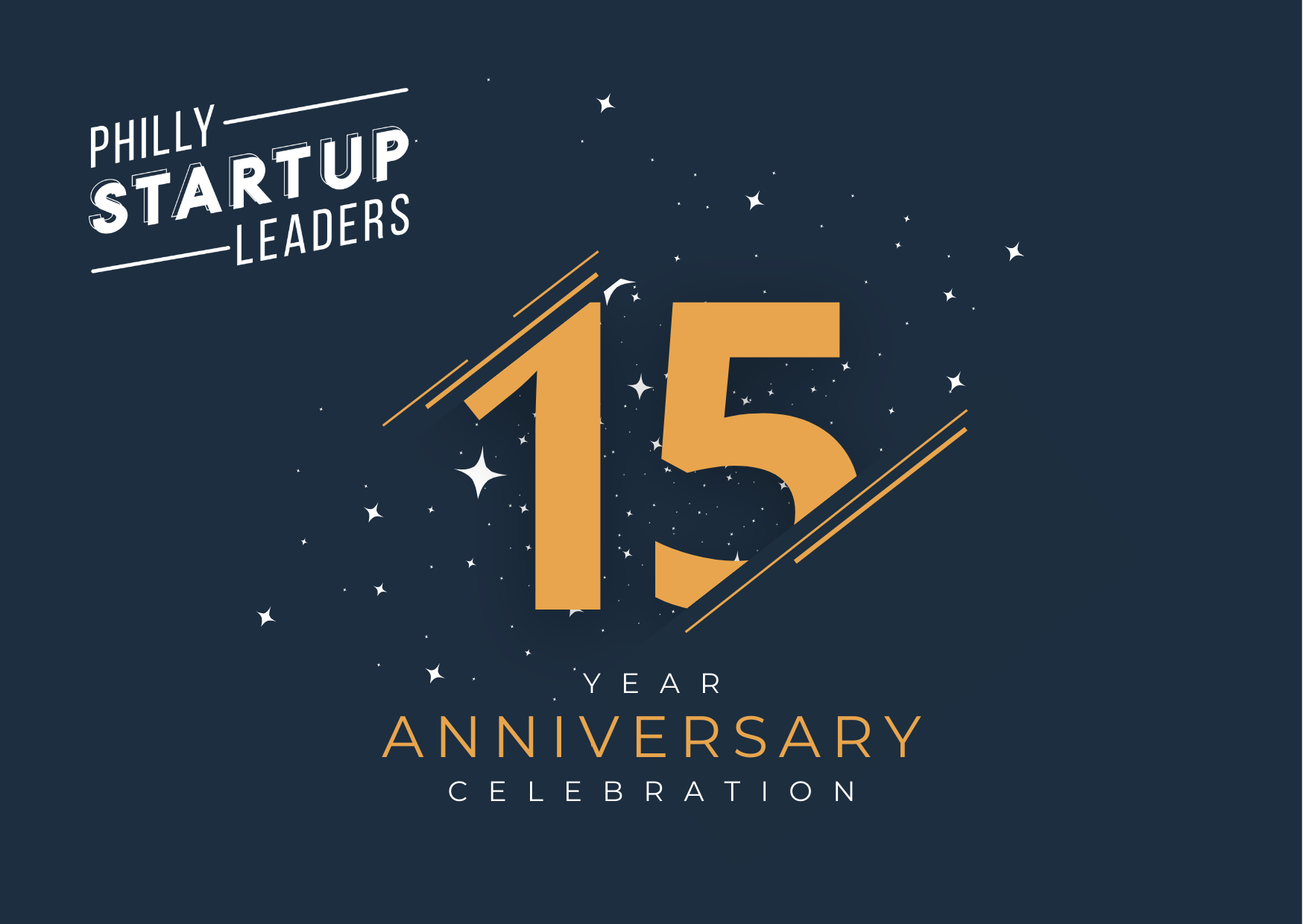 Philly Startup Leaders Celebrates 15 Years of Fostering Innovation