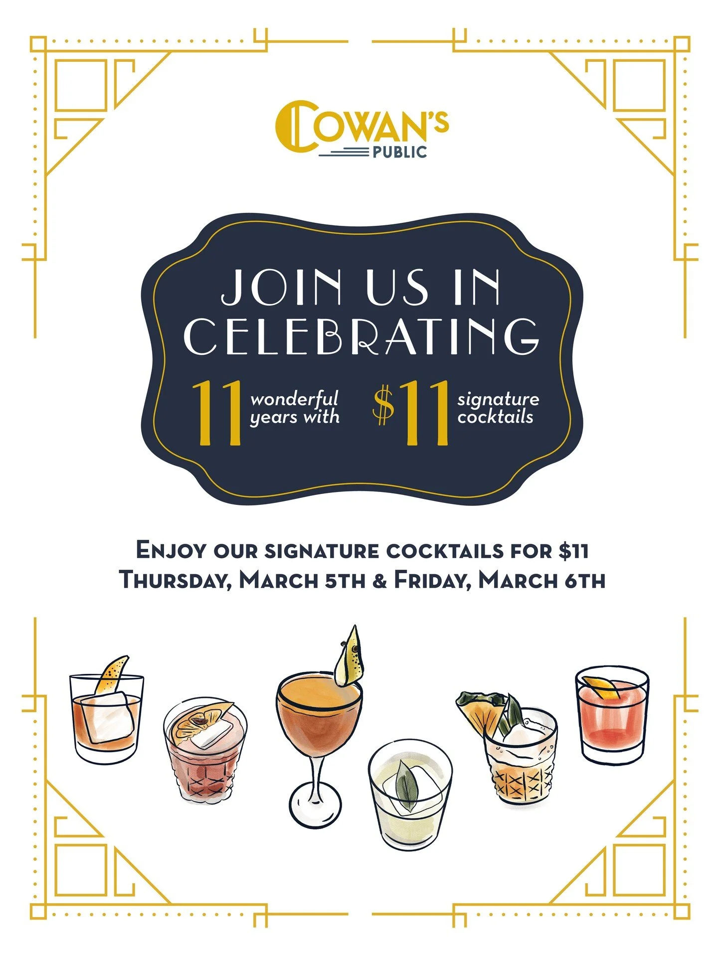 Cowan&rsquo;s Public is turning 11! 🎉

We&rsquo;re incredibly grateful for the community that&rsquo;s supported us over the years, so we&rsquo;re celebrating the best way we know how...with great cocktails and good company. 

This Thursday &amp; Fri