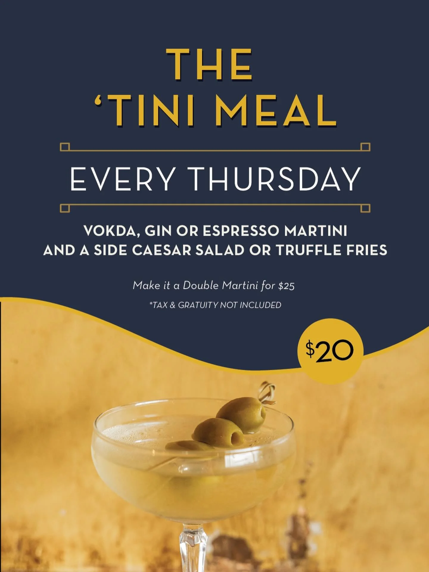 Thursdays just got a serious upgrade 🍸✨

Introducing our new &lsquo;Tini Meal &mdash; your choice of any gin, vodka, or espresso martini paired with a side of Caesar salad or truffle fries for just $20.

Whether you&rsquo;re winding down or starting