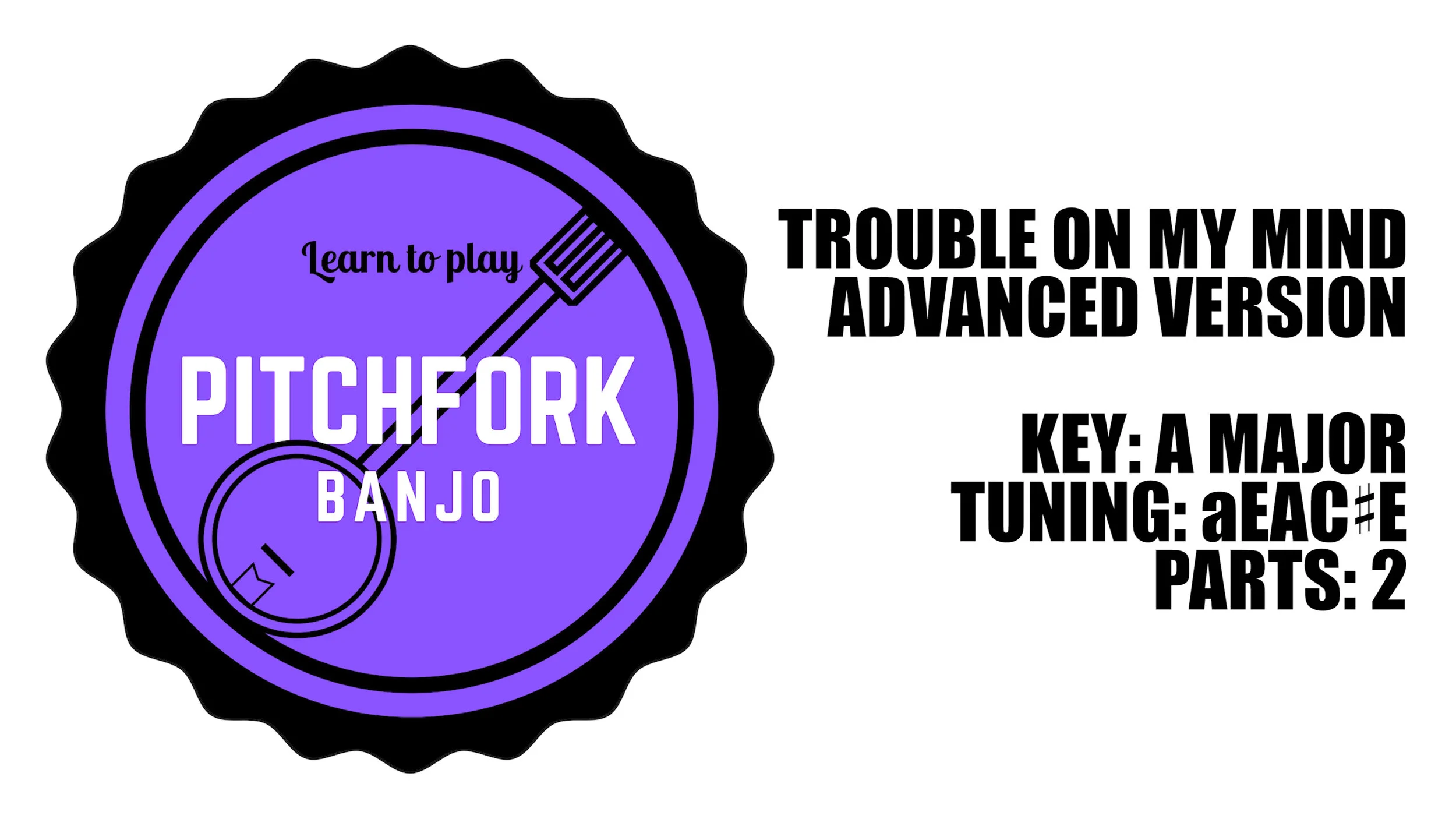 Trouble On My Mind Advanced Version