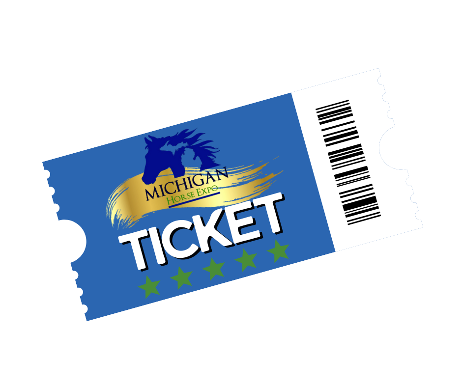 Tickets — Michigan Horse Expo