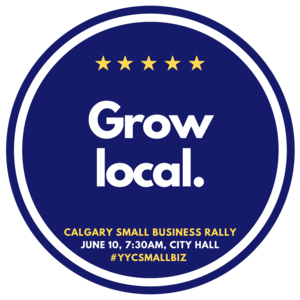 Calgary Small Business Rally - Grow Local.png
