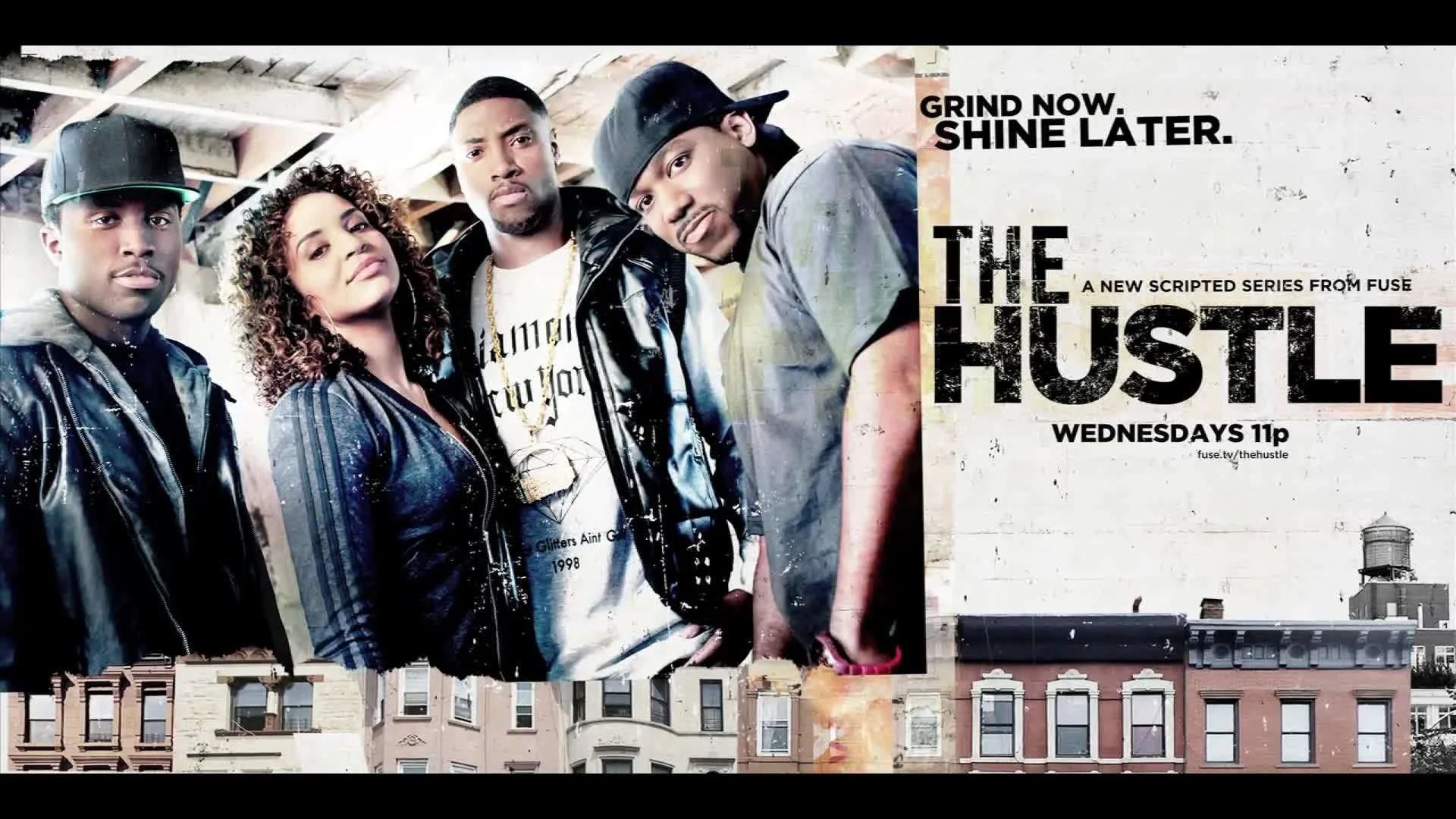 The Hustle - Fuse TV