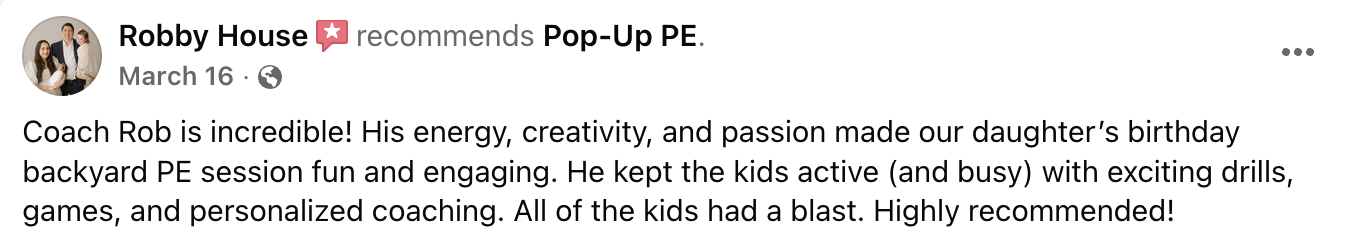 Facebook post praising Coach Rob's energetic, creative, and personalized backyard PE session for kids, with kids engaging in drills and games.