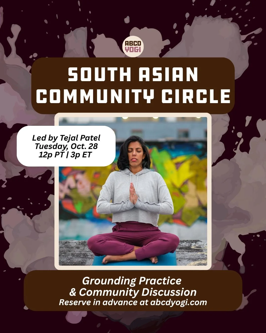 Gather with us to get grounded!
Join us on Tuesday, October 28 at 12p PT | 3p ET | 8p GMT for a grounding meditation practice and a community check-in guided by Tejal Patel!
This month's South Asian Community Circle is a chance to settle in and reg