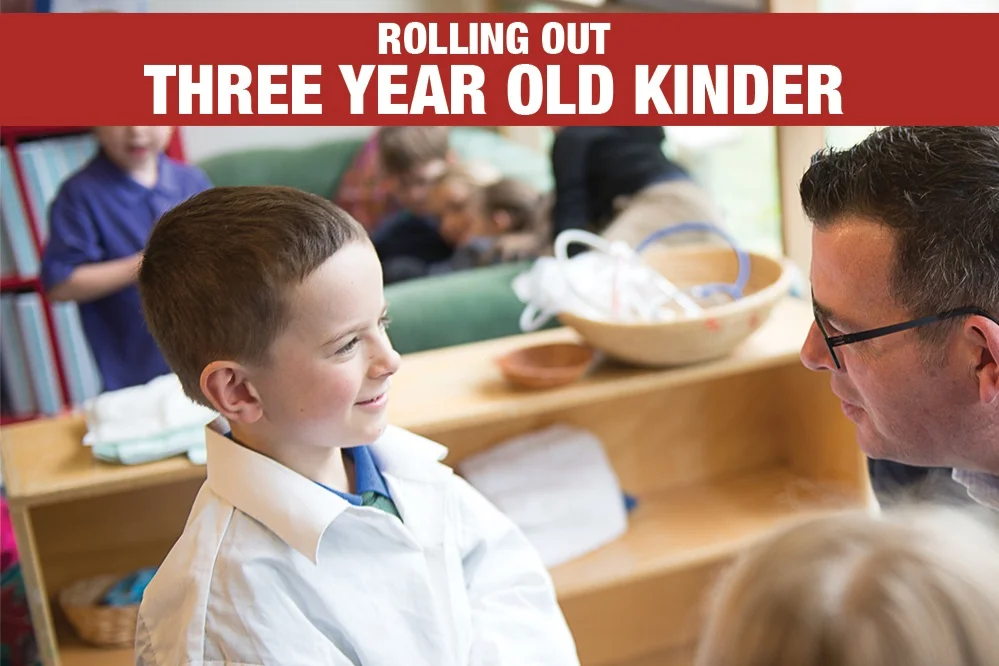 KINDERGARTEN FOR ALL THREE-YEAR-OLD CHILDREN IN VICTORIA