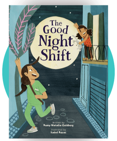 A girl and a woman are enjoying the night, with the girl leaning out on a balcony and the woman standing outside, smiling. The book cover features the title 'The Good Night Shift' by Romy Natalia Goldberg, illustrated by Isabel Roxas.