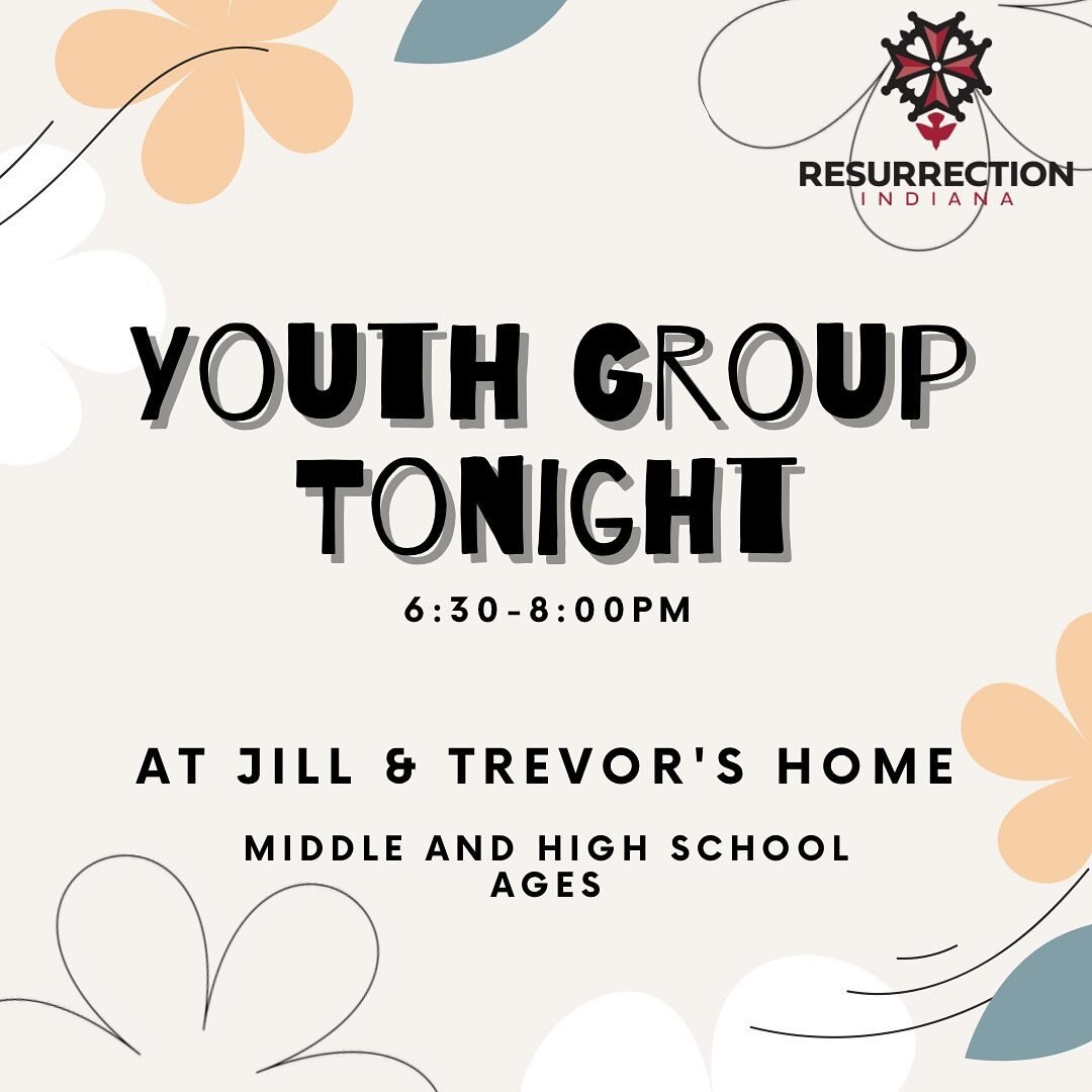 We&rsquo;re having youth group tonight at Jill and Trevor&rsquo;s home. 6:30-8:00pm, we&rsquo;ll have games, snacks, and continue our study looking at the Bible!