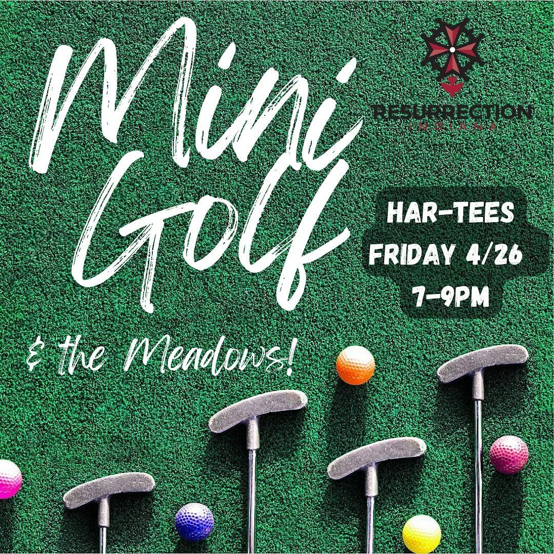 It&rsquo;s time for our fun youth event! 

We&rsquo;re going to go mini-golf at Har-Tees across from Levity Brewing and then head to the meadows to finish off the night on Friday from 7-9pm. Kids in grades 6-12 are welcomed to come join us. 
We hope 