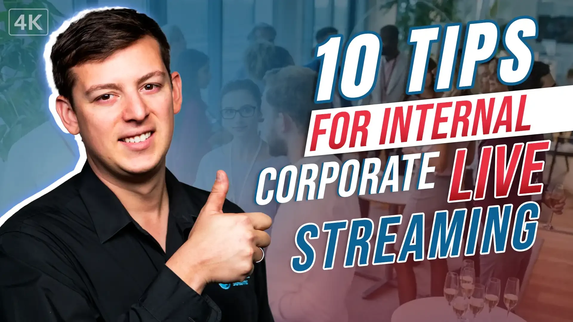 10 Tips for Live Streaming Internal Corporate Communications
