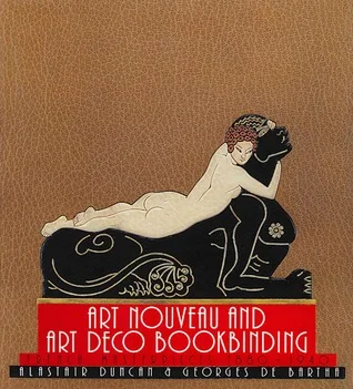 Art Nouveau and Art Deco Bookbinding