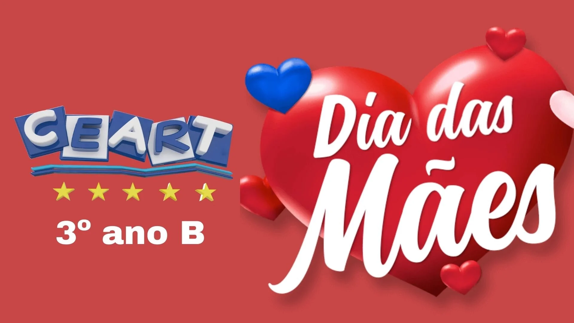 Dia das Mães 2021 - Ensino Fundamental 1º ao 5º ano Matutino e Vespertino - 09 de maio Dia das Mães 2021 - Ensino Fundamental 1º ao 5º ano Matutino e Vespertino - 09 de maio