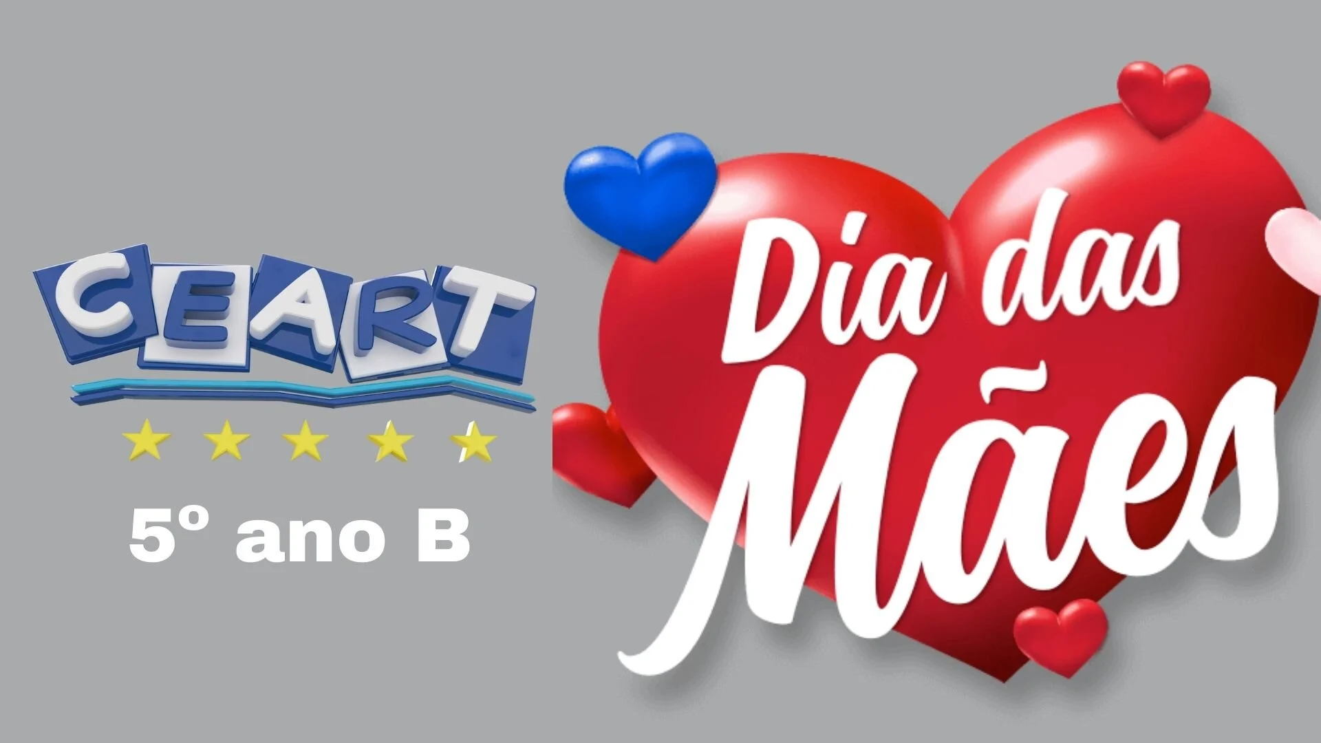 Dia das Mães 2021 - Ensino Fundamental 1º ao 5º ano Matutino e Vespertino - 09 de maio Dia das Mães 2021 - Ensino Fundamental 1º ao 5º ano Matutino e Vespertino - 09 de maio