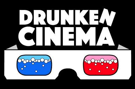 Drunken Cinema