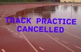 NO COMMUNITY TRACK PRACTICE TONIGHT