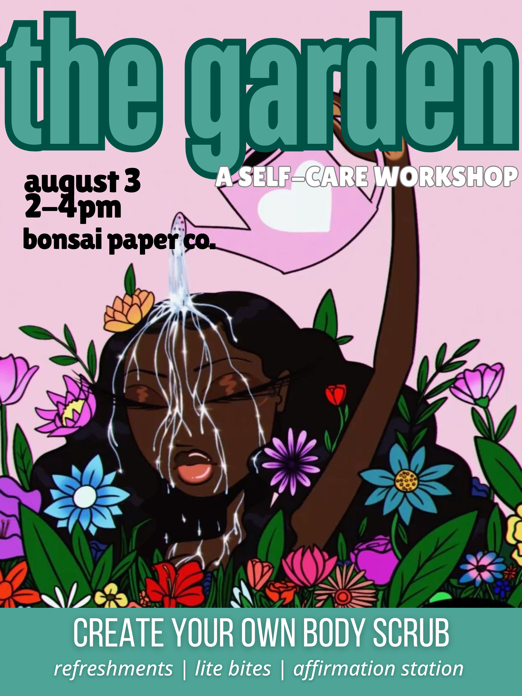 The Garden: A Self-Care Workshop - Create Your Own Body Scrub