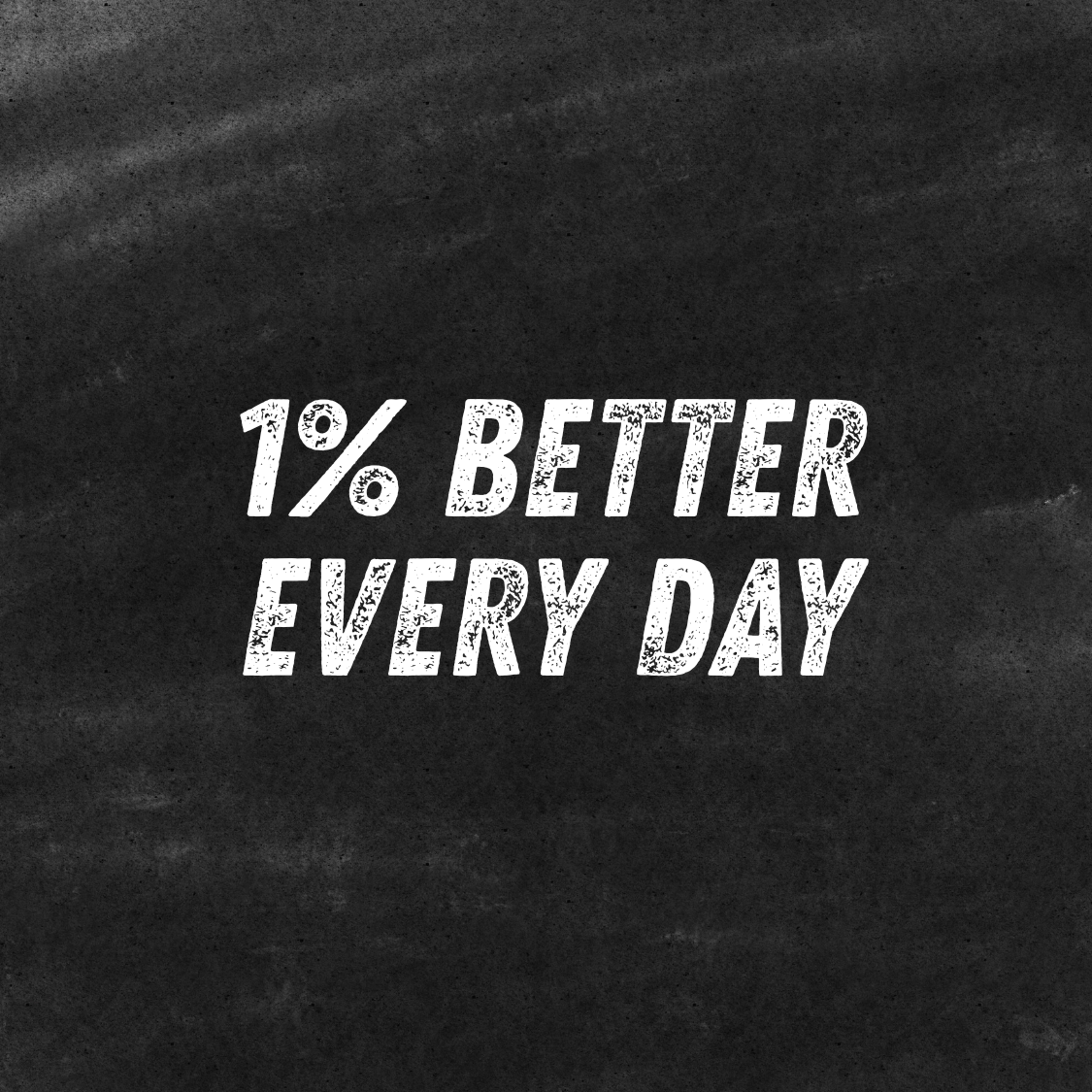 The Power of Getting 1% Better Every Day