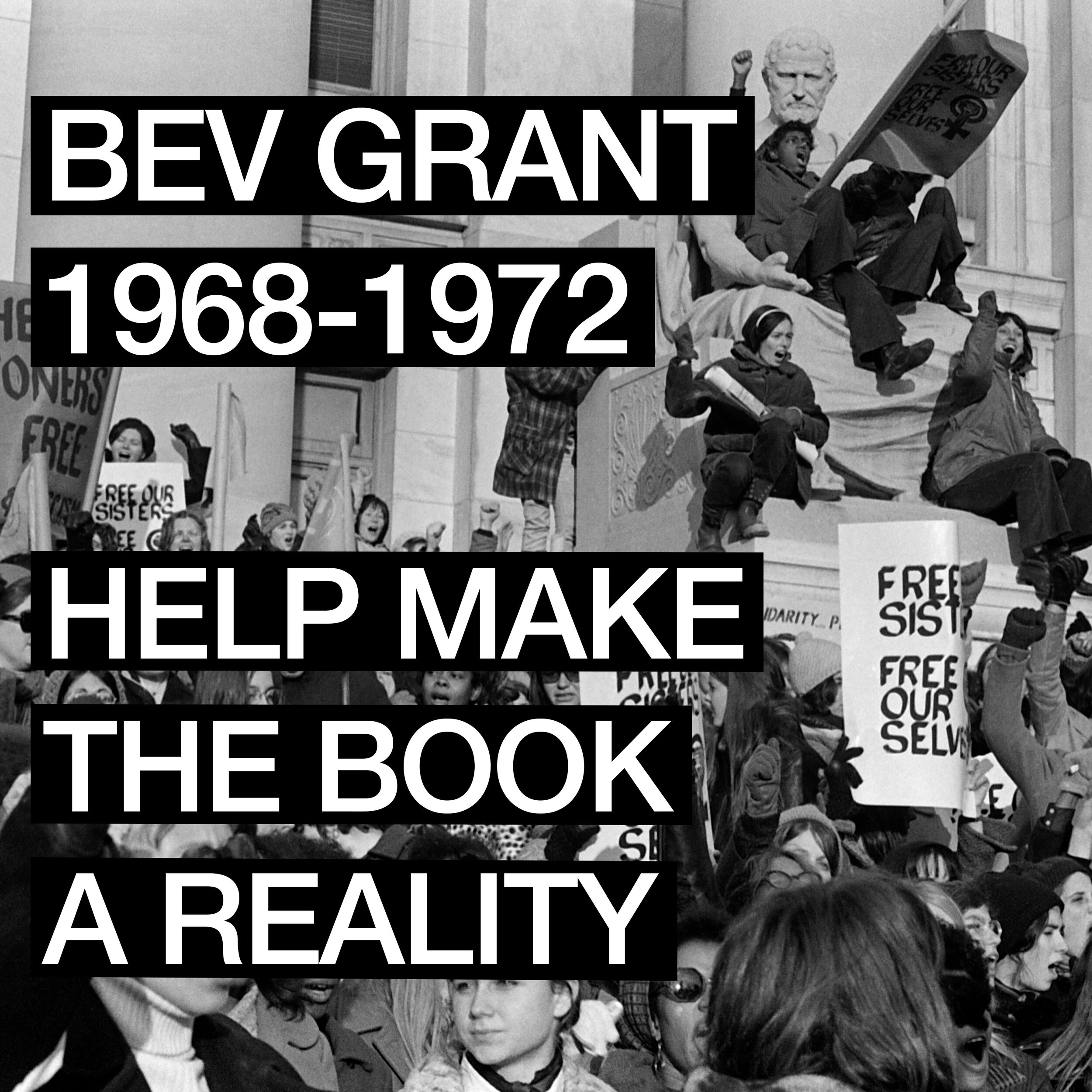 Bev Grant: Photographs 1968-1972