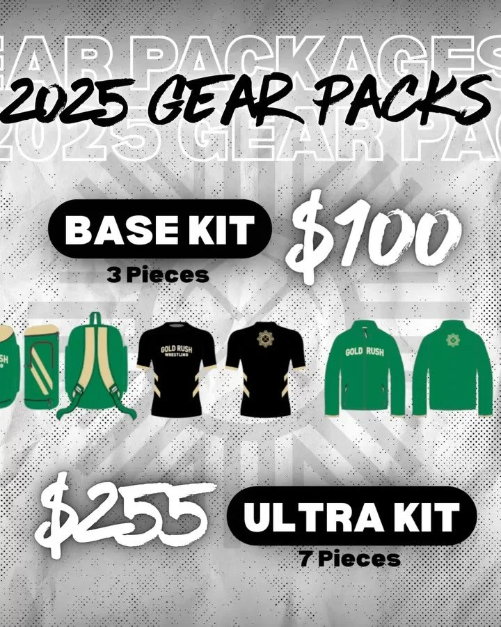 New season✨, new gear⛏️

The Gold Rush Gear store will be opening soon!🥳 All athletes must purchase the Base Kit to compete. 🤼&zwj;♂️🤼&zwj;♀️ 

🟢🟡 = 1st Year Athletes
⚫️🟡= 2nd Year+ Athletes
 
Samples will be available at Gold Rush Central for 
