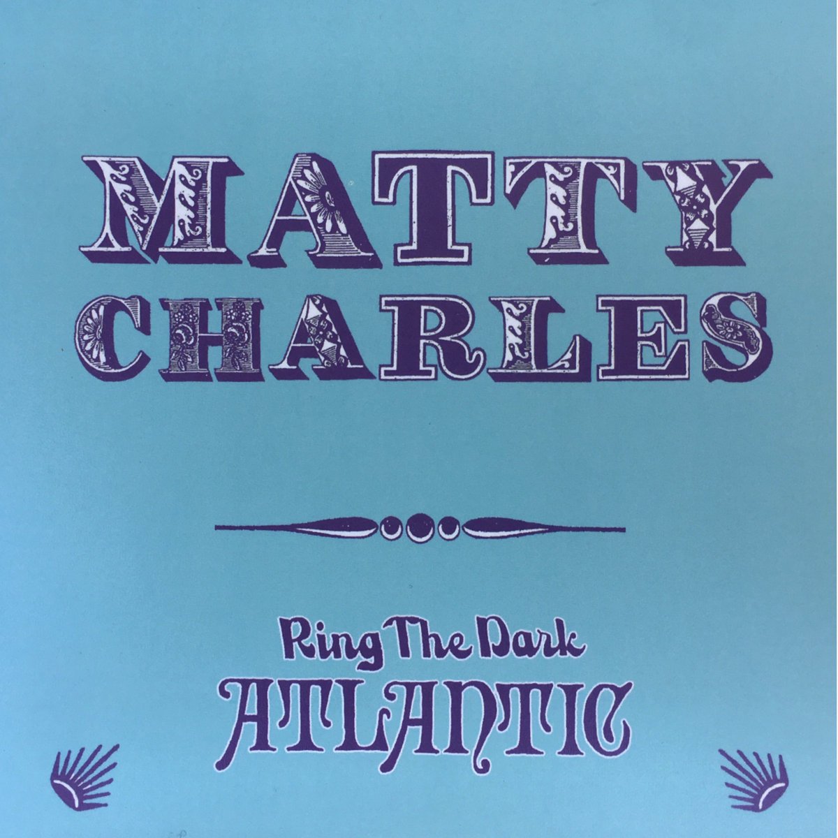 Matty Charles - Ring the Dark Atlantic