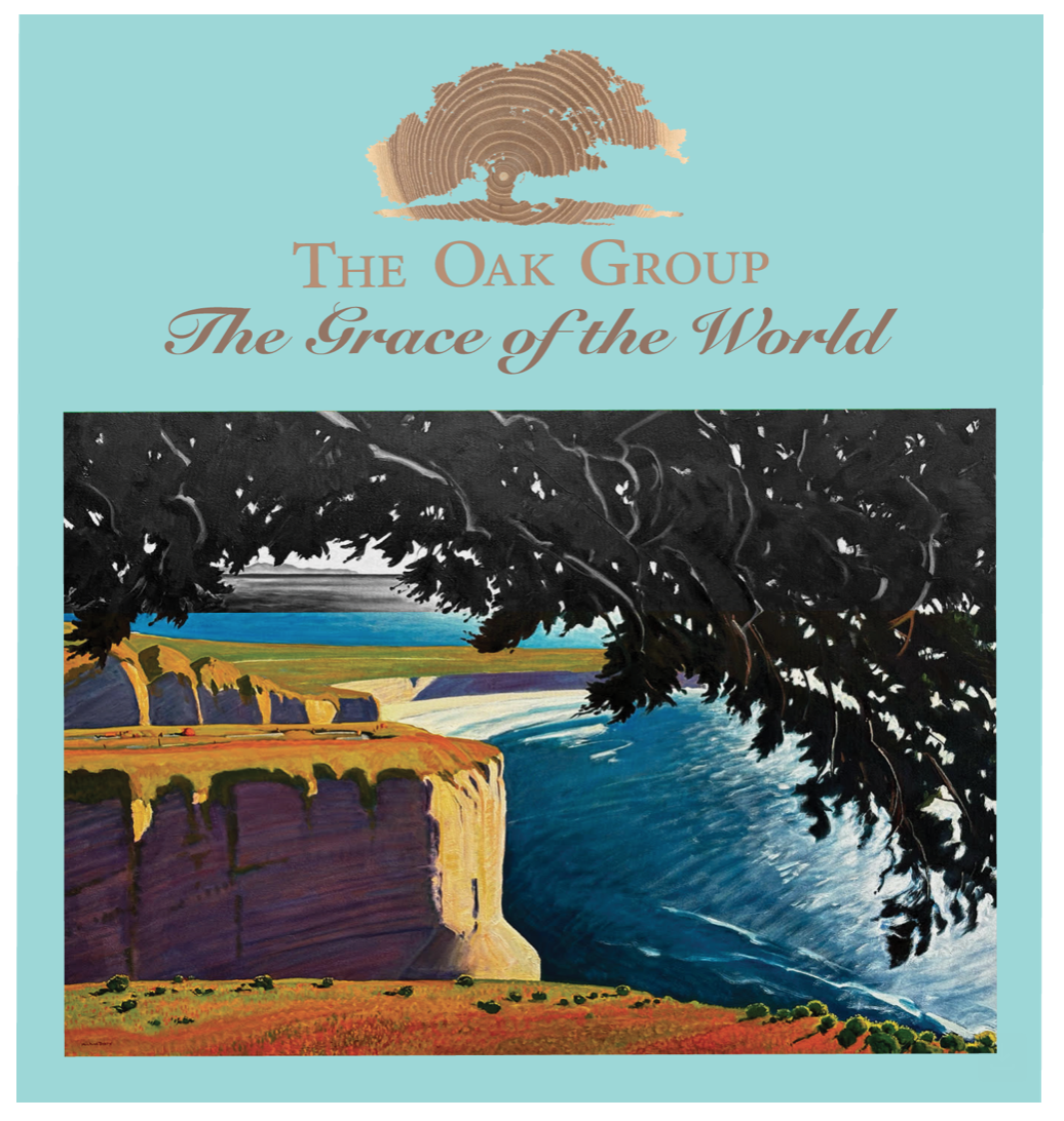 The Oak Group Presents The Grace of the World