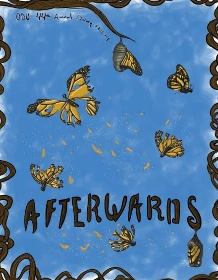 Old Dominion University Annual Literary Festival: "Afterwards"