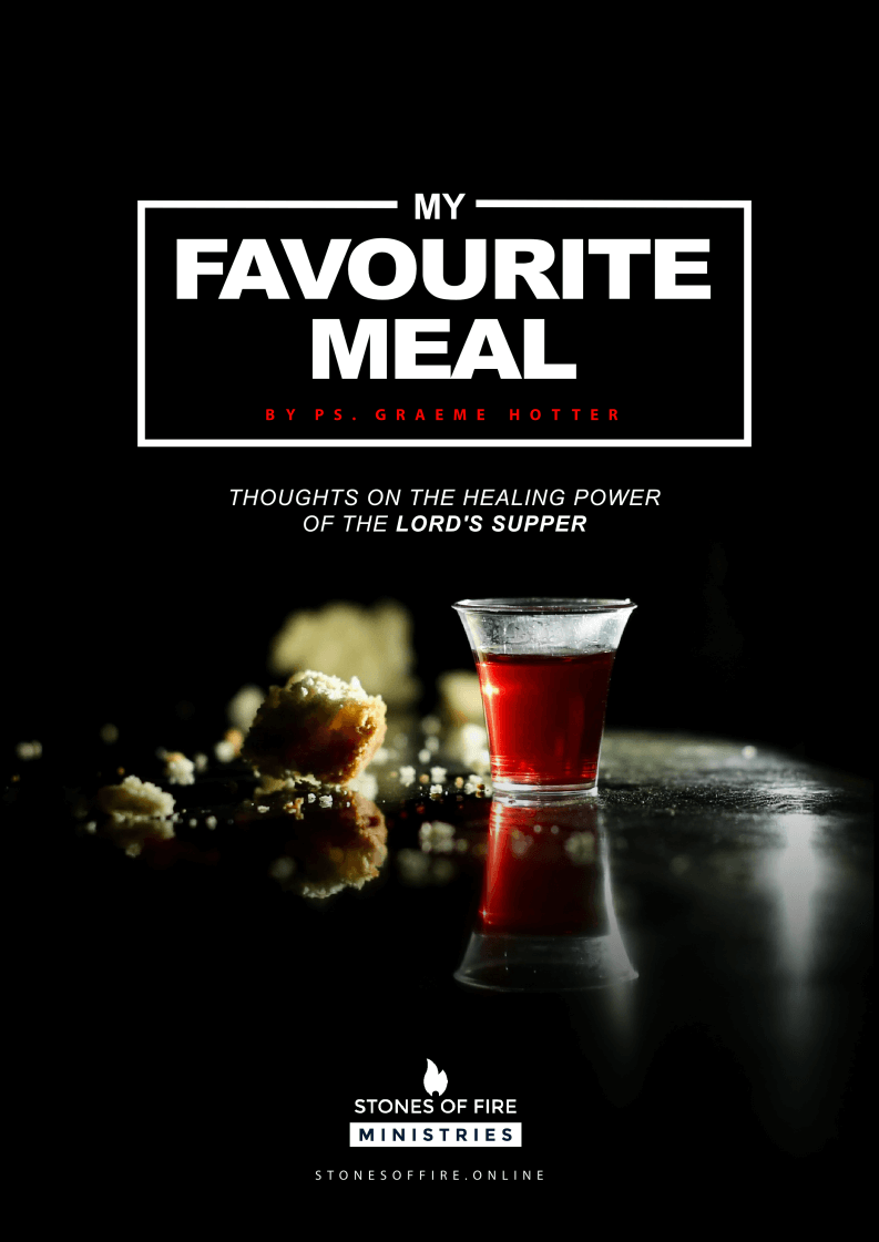 My favourite meal meal is the Lord's Supper because of all it's benefits