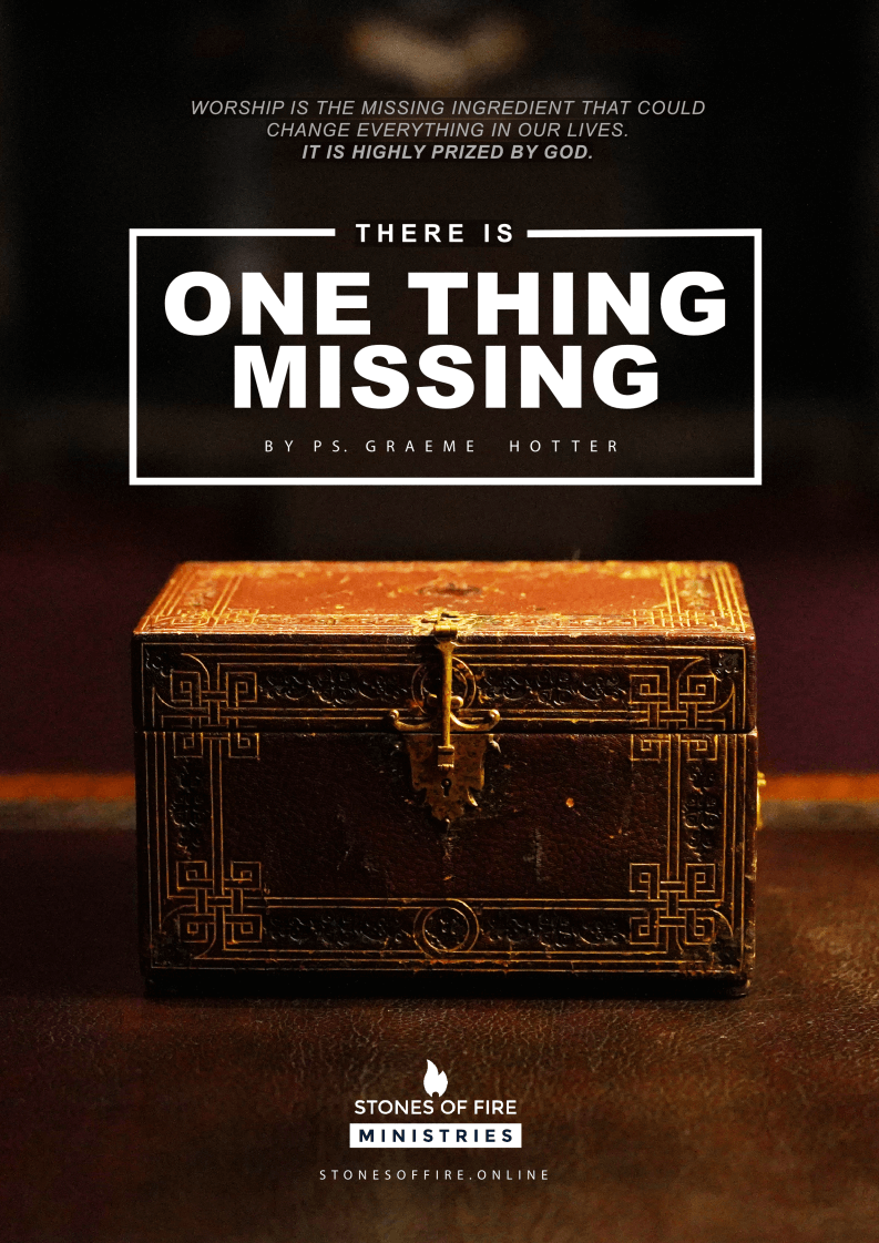 The one thing missing, when found will revolutionise your life in God