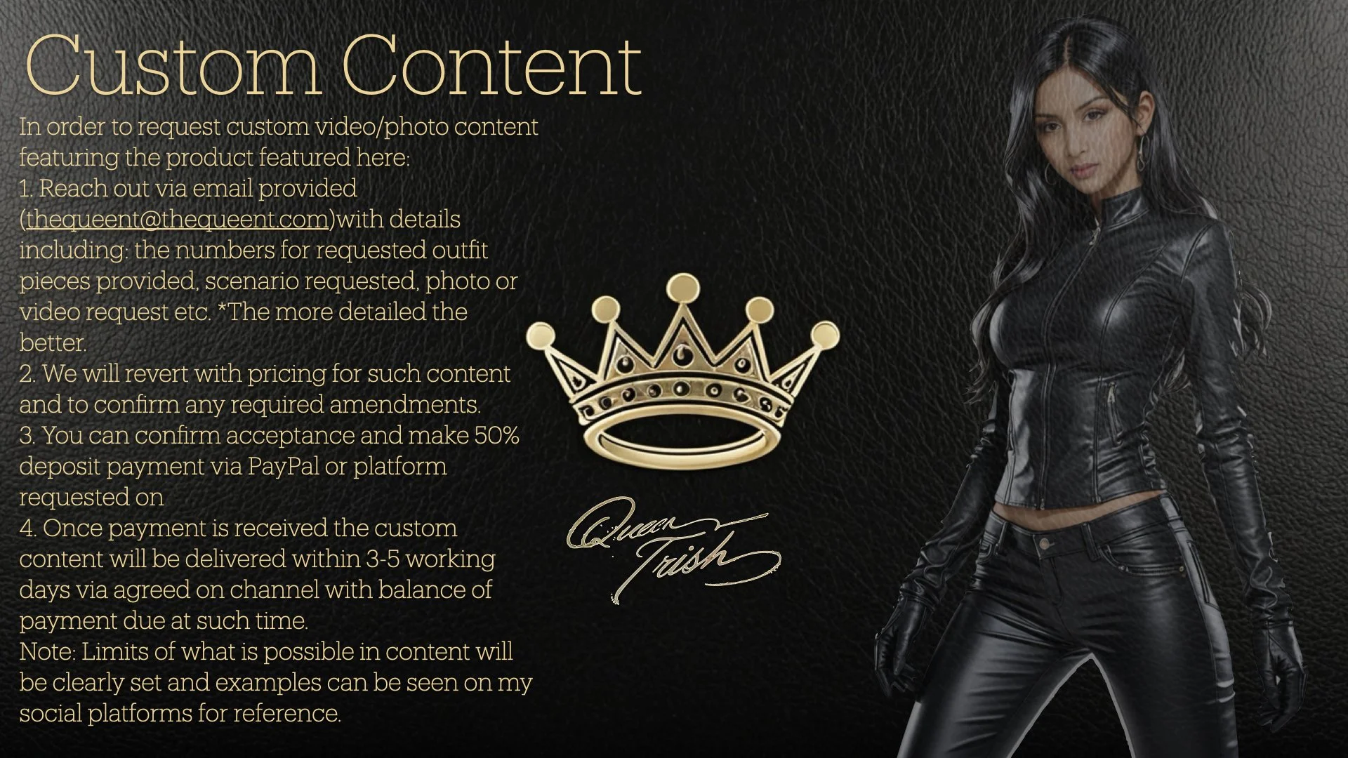 A woman in a black leather jacket and pants standing against a textured black background with gold text about requesting custom video or photo content, a gold crown graphic, and a signature.