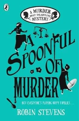 A Murder Most Unladylike: A Spoonful of Murder