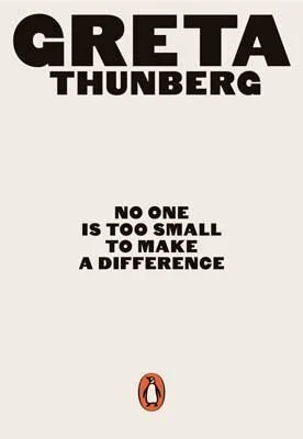 No One Is Too Small to Make A Difference
