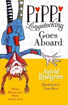 Pippi Longstocking Goes Aboard Anniversary Edition