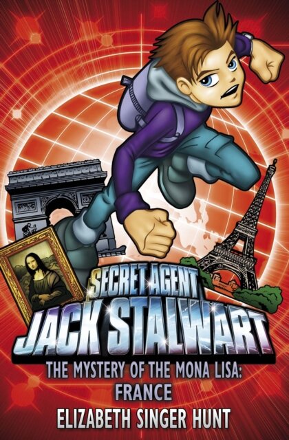 Secret Agent - Jack Stalwart - Mystery of the Mona Lisa - France - Book: 3