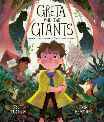  Greta and the Giants: inspired by Greta Thunberg's stand to save the world