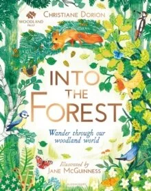 Woodland Trust - Into the Forest