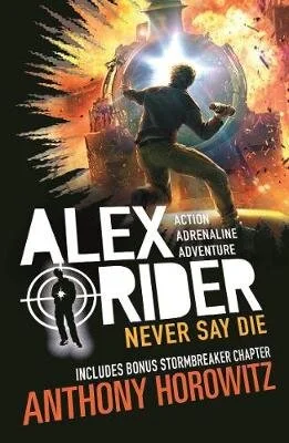 Alex Rider - Never Say Die