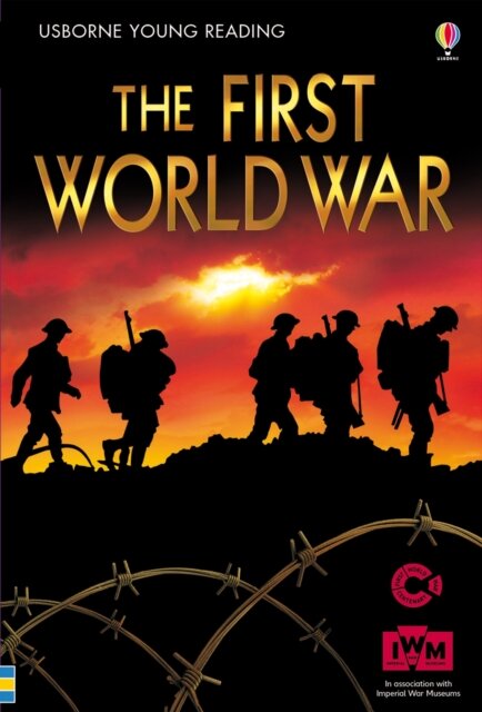 World War 1 - The First World War- Young Reading Series - level 3