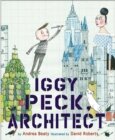 Iggy Peck -  Architect
