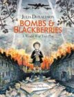 Bombs and Blackberries : A World War Two Play