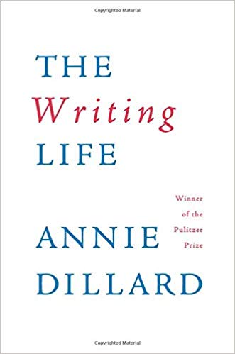 Copy of Copy of Anne Dillard on Writing