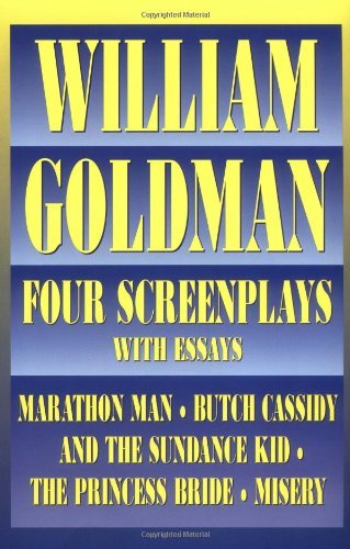 Four Screenplays, William Goldman
