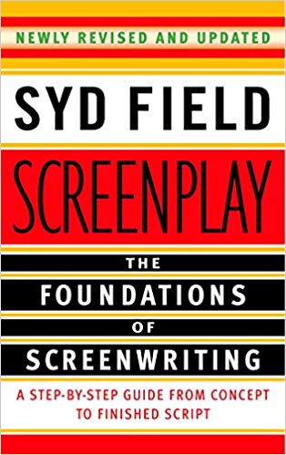 Screenplay: The Foundations of Screenwriting, Syd Field