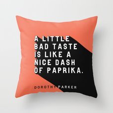 a-little-bad-taste-dorothy-parker-pop-quote-pillows.jpg