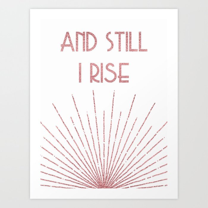 and-still-i-rise-maya-angelou-rose-gold-prints.jpg