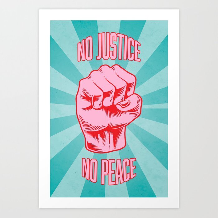 no-justice-no-peace-turquoise-pink-prints.jpg